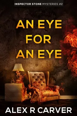 Alex R Carver - An Eye For An Eye (e-könyv)