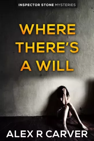 Alex R Carver - Where There's a Will (e-könyv)