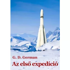G. D. German - Az első expedíció (e-könyv)