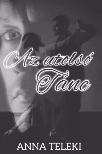 Teleki Anna - Suny -  Az utolsó tánc (e-könyv)