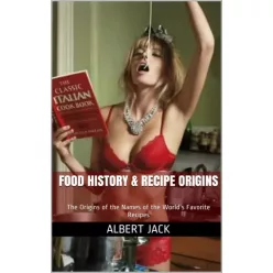 Albert Jack - Food History & Recipe Origins (e-könyv)