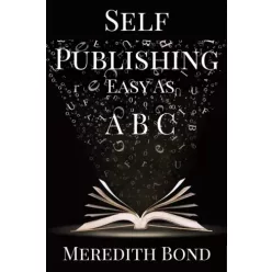 Meredith Bond - Self-Publishing (e-könyv)