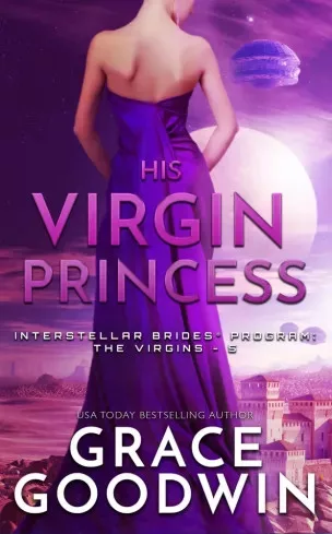 Grace Goodwin - His Virgin Princess (e-könyv)