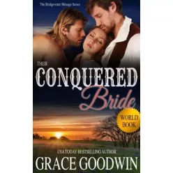 Grace Goodwin - Their Conquered Bride (e-könyv)
