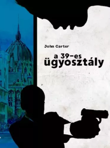 Carter John - 39-es ügyosztály (e-könyv)