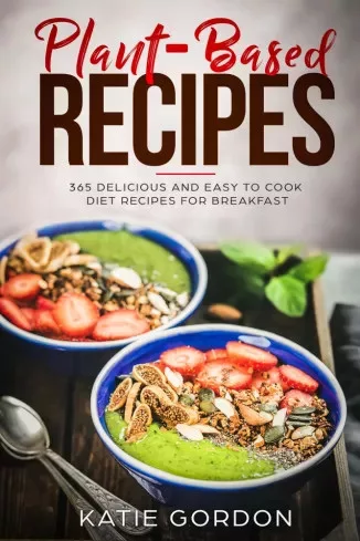 Katie Gordon - Plant-Based Recipes (e-könyv)