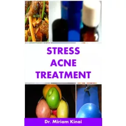 Miriam Kinai - Stress Acne Treatment (e-könyv)
