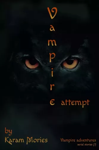 Karam Mories - Vampire Attempt (e-könyv)