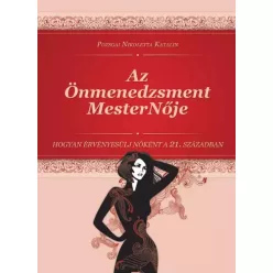   Pozsgai Nikoletta Katalin - Az Önmenedzsment MesterNője (e-könyv)