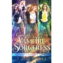 T.L. Cerepaka - The Vampire Sorceress Omnibus (e-könyv)