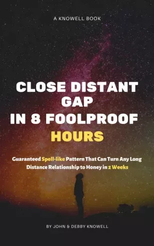 John Knowell - Close Long Distant Relationship Gap in 8 Foolproof Hours (e-könyv)