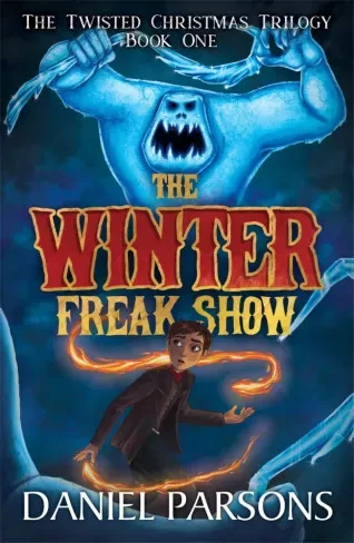Daniel Parsons - The Winter Freak Show (e-könyv)