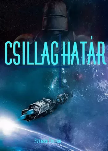 Szemán Zoltán - Csillaghatár (e-könyv)
