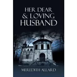 Meredith Allard - Her Dear & Loving Husband (e-könyv)