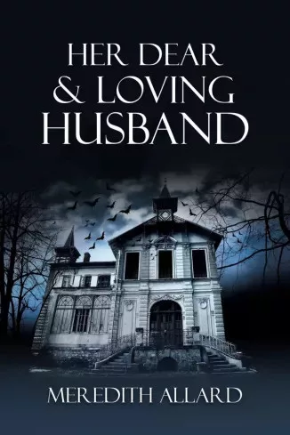 Meredith Allard - Her Dear & Loving Husband (e-könyv)