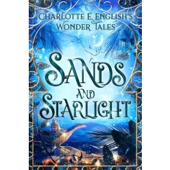Charlotte E. English - Sands and Starlight (e-könyv)