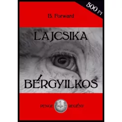B Forward - Lajcsika bérgyilkos (e-könyv)