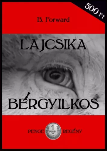 B Forward - Lajcsika bérgyilkos (e-könyv)