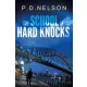 P.D. Nelson - The School of Hard Knocks (e-könyv)