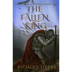 Richard Fierce - The Fallen King (e-könyv)