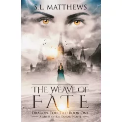 S.L. Matthews - The Weave of Fate (e-könyv)