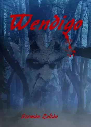 Szemán Zoltán - Wendigo (e-könyv)
