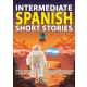Intermediate Spanish Short Stories (e-könyv)