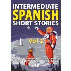 Intermediate Spanish Short Stories (e-könyv)