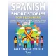 Spanish Short Stories for Beginners (e-könyv)