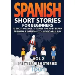 Spanish Short Stories for Beginners (e-könyv)