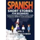 Spanish Short Stories for Beginners (e-könyv)