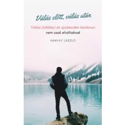Hanvay László - Válás előtt, válás után (e-könyv)