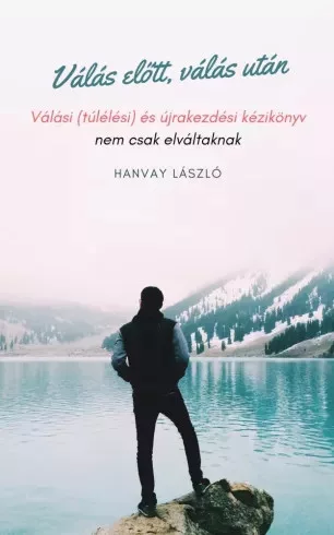 Hanvay László - Válás előtt, válás után (e-könyv)