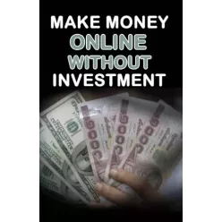   Rasheed Alnajjar - Make Money Online without Investment (e-könyv)
