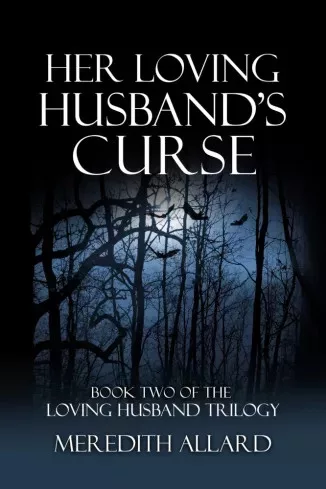 Meredith Allard - Her Loving Husband's Curse (e-könyv)