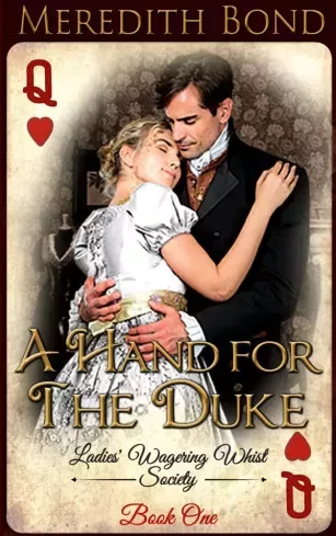 Meredith Bond - A Hand for the Duke (e-könyv)