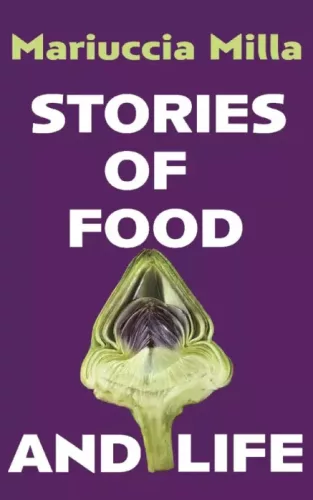 Mariuccia Milla - Stories of Food and Life (e-könyv)