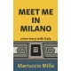 Mariuccia Milla - Meet Me in Milano (e-könyv)