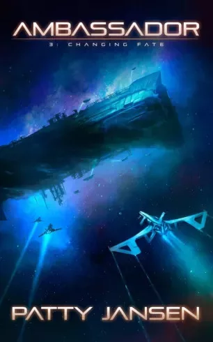 Patty Jansen - Ambassador 3: Changing Fate (e-könyv)