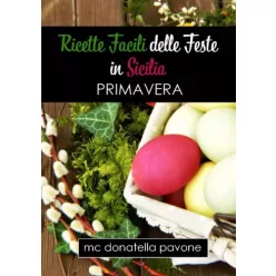   MC Donatella Pavone - Ricette Facili delle Feste in Sicilia (e-könyv)
