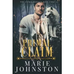 Marie Johnston - Primal Claim (e-könyv)