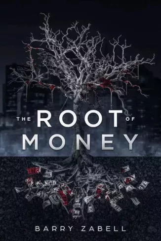 Barry Zabell - The Root of Money (e-könyv)