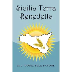 MC Donatella Pavone - Sicilia Terra Benedetta (e-könyv)