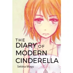 Sekina Mayu - The Diary of Modern Cinderella (e-könyv)