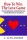 C. Alex Anders - How To Win The Love Game (e-könyv)