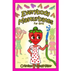   Cristian YoungMiller - Everybody Masturbates for Girls (e-könyv)