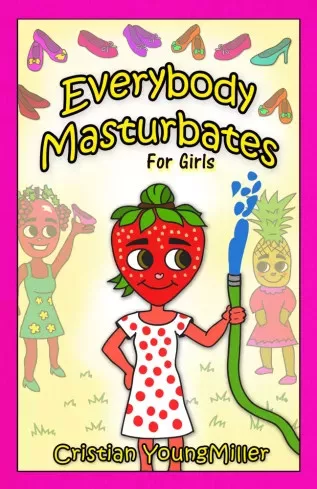 Cristian YoungMiller - Everybody Masturbates for Girls (e-könyv)