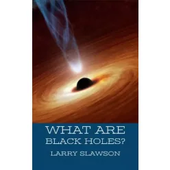 Larry Slawson - What are Black Holes? (e-könyv)
