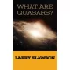 Larry Slawson - What Are Quasars? (e-könyv)