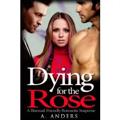 Natalie Anderson - Dying for the Rose (e-könyv)
